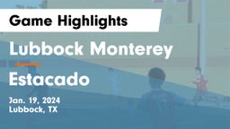 Lubbock Monterey  vs Estacado  Game Highlights - Jan. 19, 2024