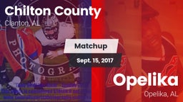 Matchup: Chilton County High vs. Opelika  2017