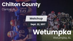 Matchup: Chilton County High vs. Wetumpka  2017