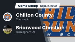 Recap: Chilton County  vs. Briarwood Christian  2022