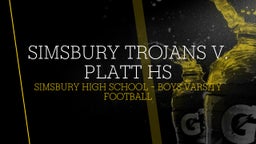 Highlight of Simsbury Trojans v. Platt HS 