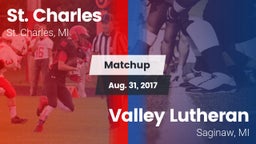 Matchup: St. Charles High Sch vs. Valley Lutheran  2017