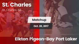 Matchup: St. Charles High Sch vs. Elkton Pigeon-Bay Port Laker 2017