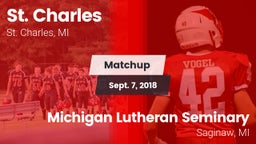 Matchup: St. Charles High Sch vs. Michigan Lutheran Seminary  2018