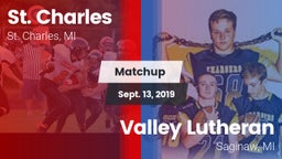 Matchup: St. Charles High Sch vs. Valley Lutheran  2019
