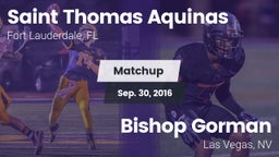 Matchup: Saint Thomas Aquinas vs. Bishop Gorman  2016