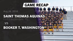 Recap: Saint Thomas Aquinas  vs. Booker T. Washington 2016