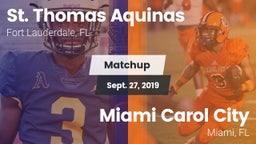 Matchup: St Thomas Aquinas vs. Miami Carol City  2019
