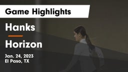 Hanks  vs Horizon  Game Highlights - Jan. 24, 2023