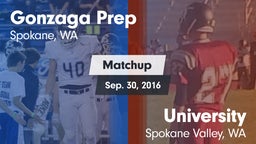 Matchup: Gonzaga Prep High vs. University  2016
