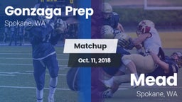 Matchup: Gonzaga Prep High vs. Mead  2018