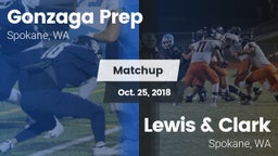 Matchup: Gonzaga Prep High vs. Lewis & Clark  2018