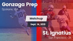 Matchup: Gonzaga Prep High vs. St. Ignatius  2019