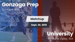 Matchup: Gonzaga Prep High vs. University  2019