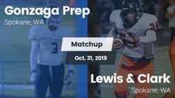Matchup: Gonzaga Prep High vs. Lewis & Clark  2019