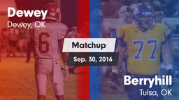 Matchup: Dewey  vs. Berryhill  2016