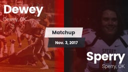 Matchup: Dewey  vs. Sperry  2017