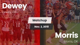 Matchup: Dewey  vs. Morris  2018