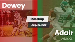 Matchup: Dewey  vs. Adair  2019