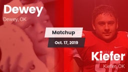 Matchup: Dewey  vs. Kiefer  2019