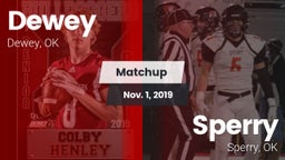 Matchup: Dewey  vs. Sperry  2019