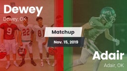 Matchup: Dewey  vs. Adair  2019