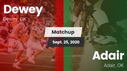 Matchup: Dewey  vs. Adair  2020