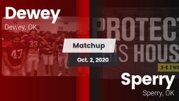Matchup: Dewey  vs. Sperry  2020