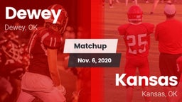 Matchup: Dewey  vs. Kansas  2020