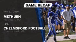 Recap: Methuen  vs. Chelmsford  Football  2016