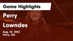 Perry  vs Lowndes  Game Highlights - Aug. 22, 2023