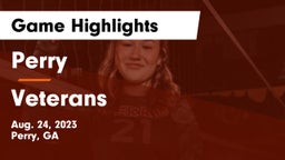 Perry  vs Veterans  Game Highlights - Aug. 24, 2023