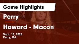 Perry  vs Howard - Macon Game Highlights - Sept. 16, 2023