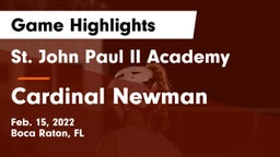 St. John Paul II Academy vs Cardinal Newman Game Highlights - Feb. 15, 2022