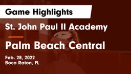 St. John Paul II Academy vs Palm Beach Central  Game Highlights - Feb. 28, 2022