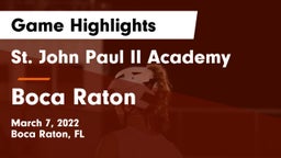 St. John Paul II Academy vs Boca Raton  Game Highlights - March 7, 2022