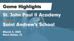 St. John Paul II Academy vs Saint Andrew's School Game Highlights - March 3, 2023
