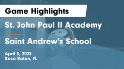St. John Paul II Academy vs Saint Andrew's School Game Highlights - April 3, 2023