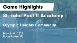 St. John Paul II Academy vs Olympic Heights Community  Game Highlights - March 14, 2023