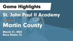 St. John Paul II Academy vs Martin County  Game Highlights - March 31, 2023