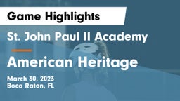 St. John Paul II Academy vs American Heritage  Game Highlights - March 30, 2023