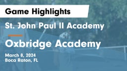 St. John Paul II Academy vs Oxbridge Academy Game Highlights - March 8, 2024