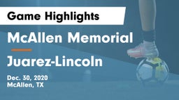 McAllen Memorial  vs Juarez-Lincoln  Game Highlights - Dec. 30, 2020