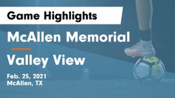 McAllen Memorial  vs Valley View  Game Highlights - Feb. 25, 2021