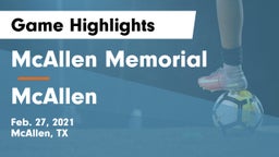 McAllen Memorial  vs McAllen  Game Highlights - Feb. 27, 2021