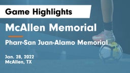McAllen Memorial  vs Pharr-San Juan-Alamo Memorial  Game Highlights - Jan. 28, 2022