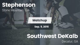 Matchup: Stephenson High vs. Southwest DeKalb  2016