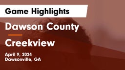 Dawson County  vs Creekview  Game Highlights - April 9, 2024