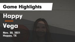Happy  vs Vega  Game Highlights - Nov. 30, 2021