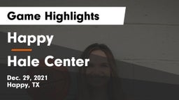 Happy  vs Hale Center  Game Highlights - Dec. 29, 2021